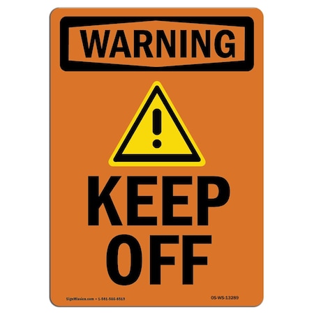 OSHA WARNING Sign, Keep Off W/ Symbol, 5in X 3.5in Decal, 10PK